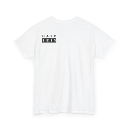 HATE LESS Unisex Heavy Cotton Tee - Comfortable Casual Wear