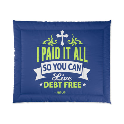 I Paid It All Comforter
