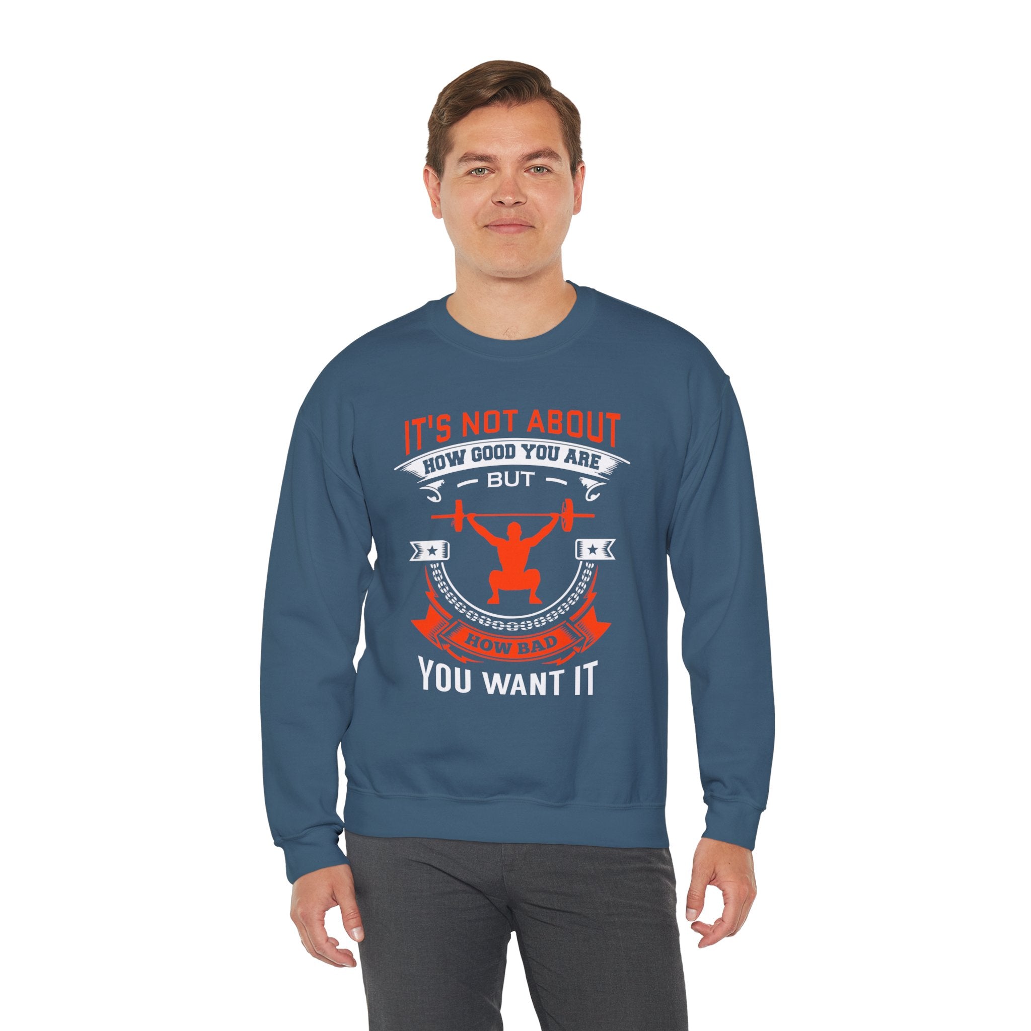 Il ne s’agit pas de savoir à quel point vous êtes bon Sweatshirt unisexe 