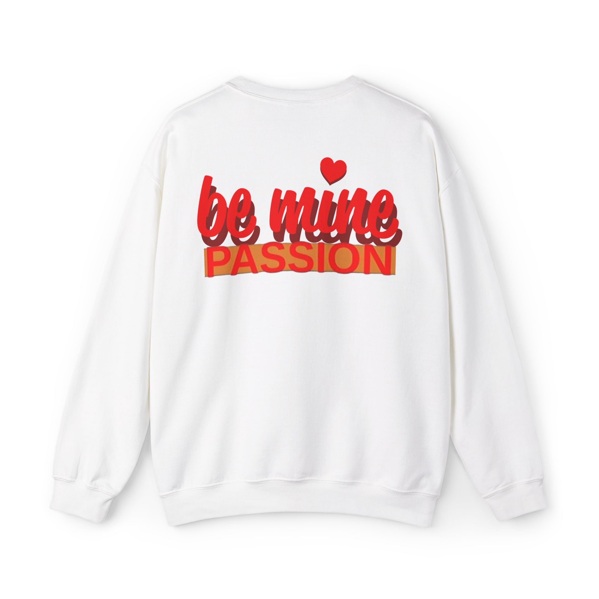Be Mine Passion Sweatshirt: Unisex, Heavy blend