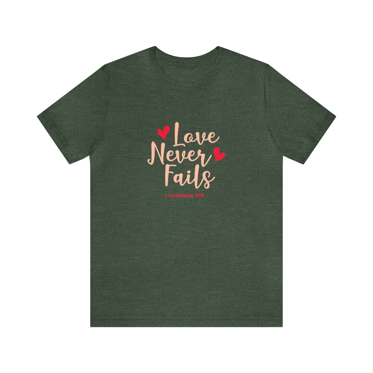 Love Never Fails Unisex Tee - RC’nSONS