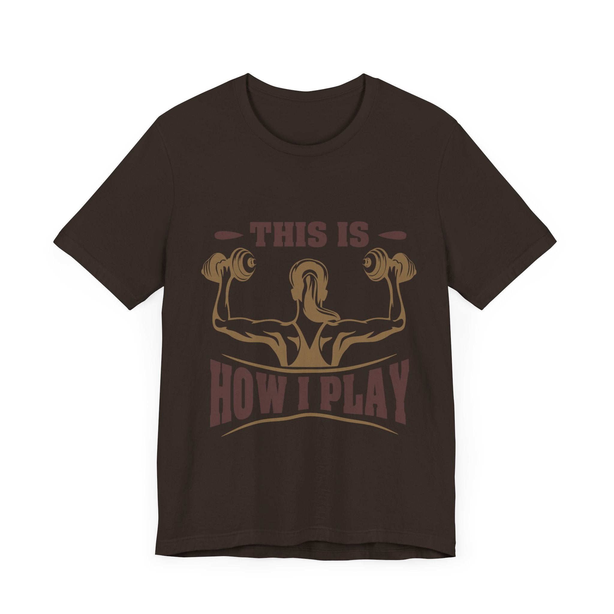C’est comme ça que je joue au tee-shirt unisexe 
