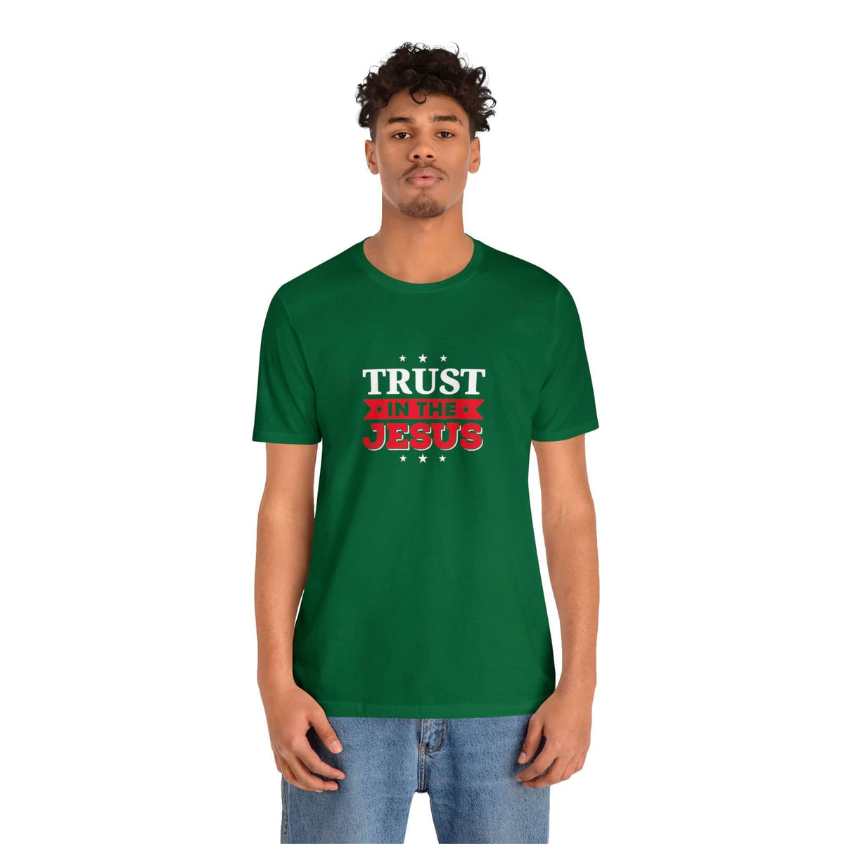 Trust In The Jesus Unisex Tee - RC’nSONS