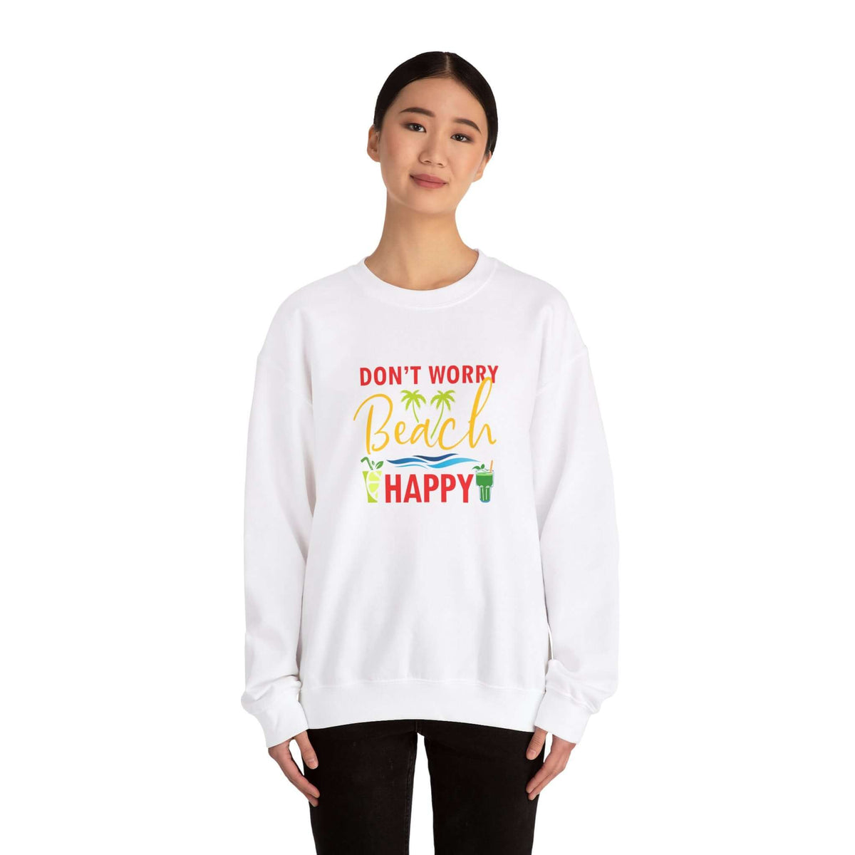 Don't Worry Beach Happy Unisex Sweatshirt - RC’nSONS