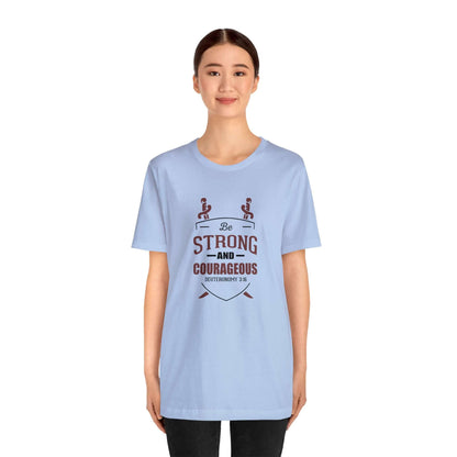 Be Strong & Courageous Unisex Tee - RC’nSONS