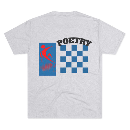 Poetry Inspired Unisex Tri-Blend Crew Tee - Soft Casual Wear for Artistic Souls, Perfect for Poetry Lovers, Gift for Writers, Creative [...] Printify