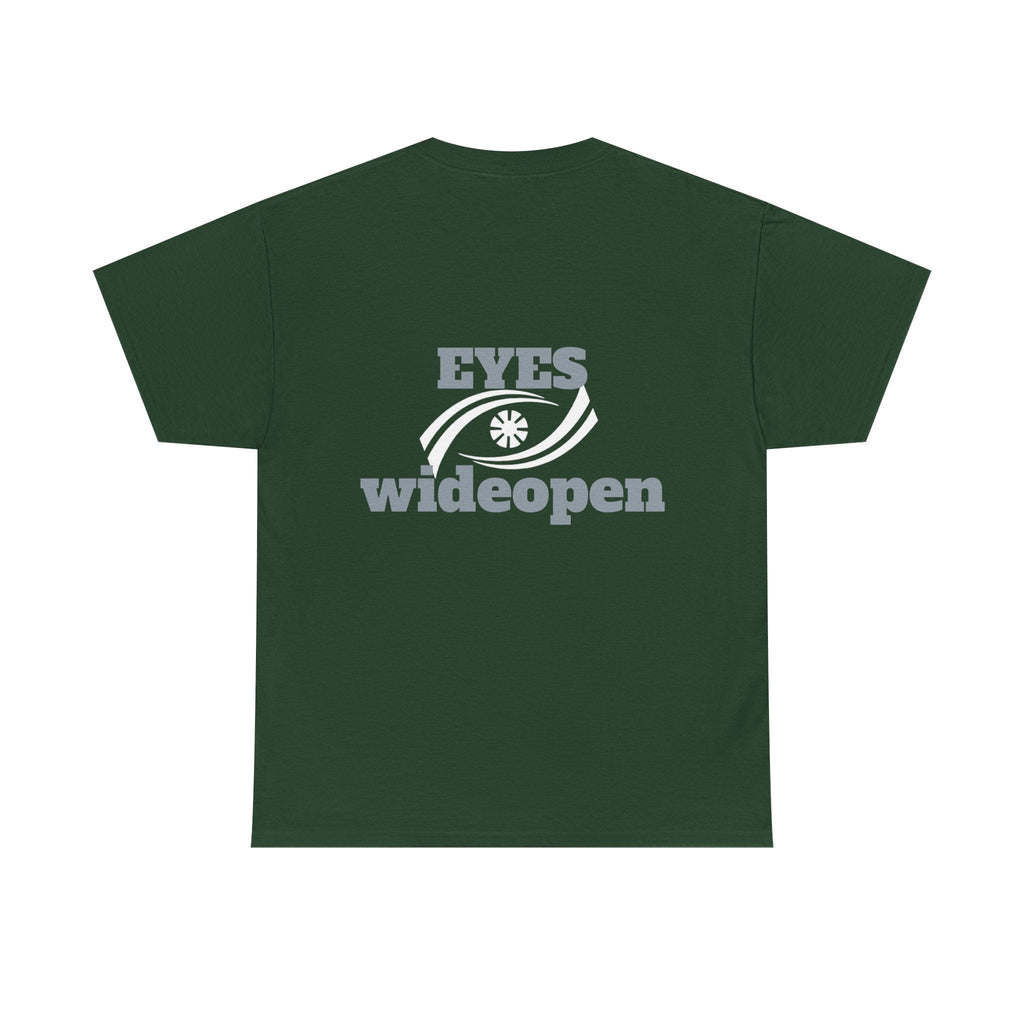 Eyes Wide Open Unisex Heavy Cotton Tee | Everyday Wear, Gift for Dreamers, Casual Shirt, Inspirational Apparel, Unisex T-Shirt Printify