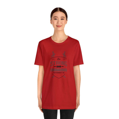 Be Strong & Courageous Unisex Tee - RC’nSONS