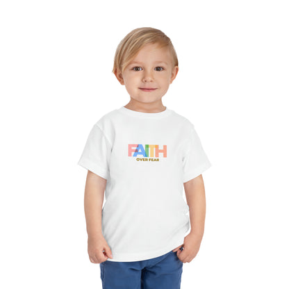 Faith Over Fear Toddler Tee