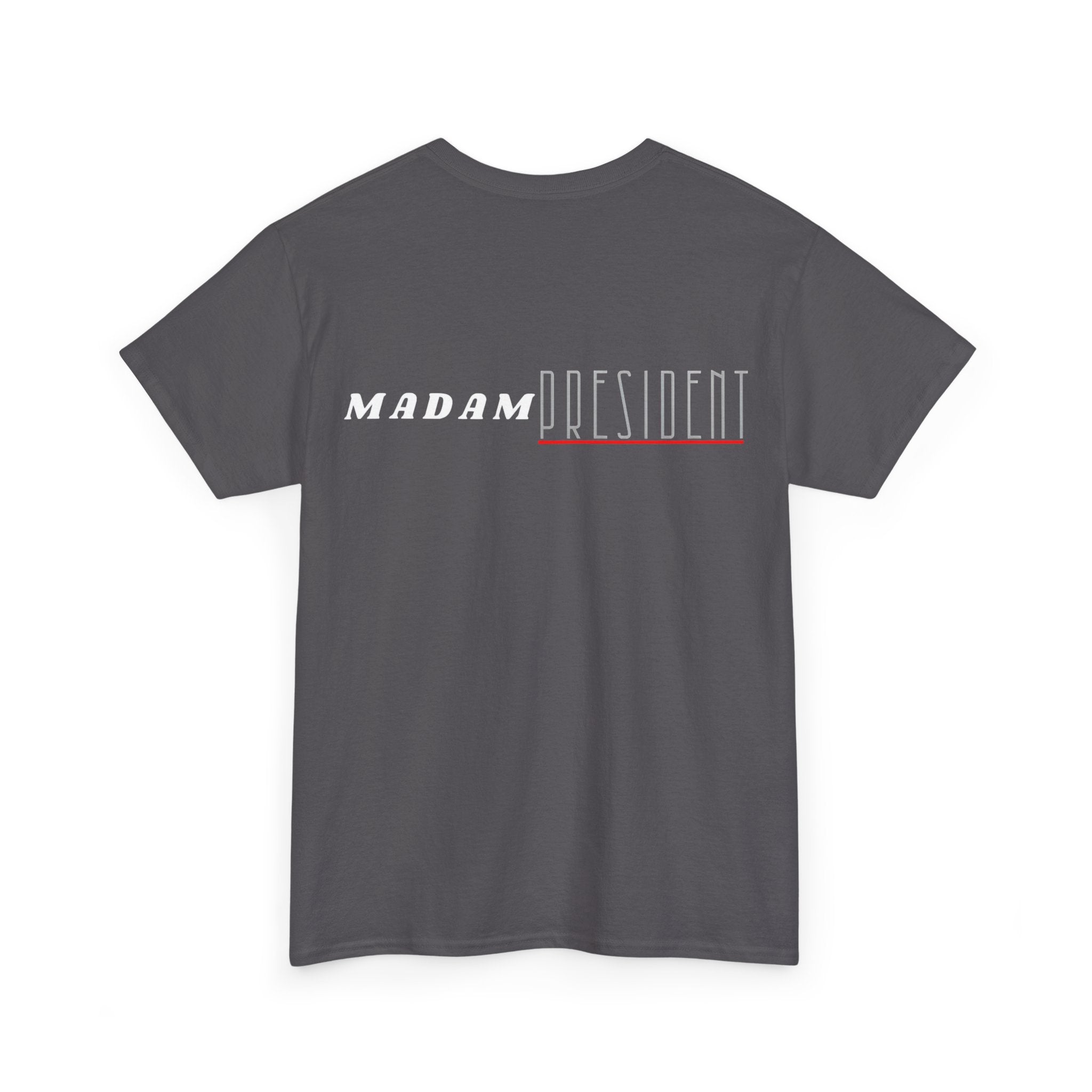 Madam President Cotton Tee