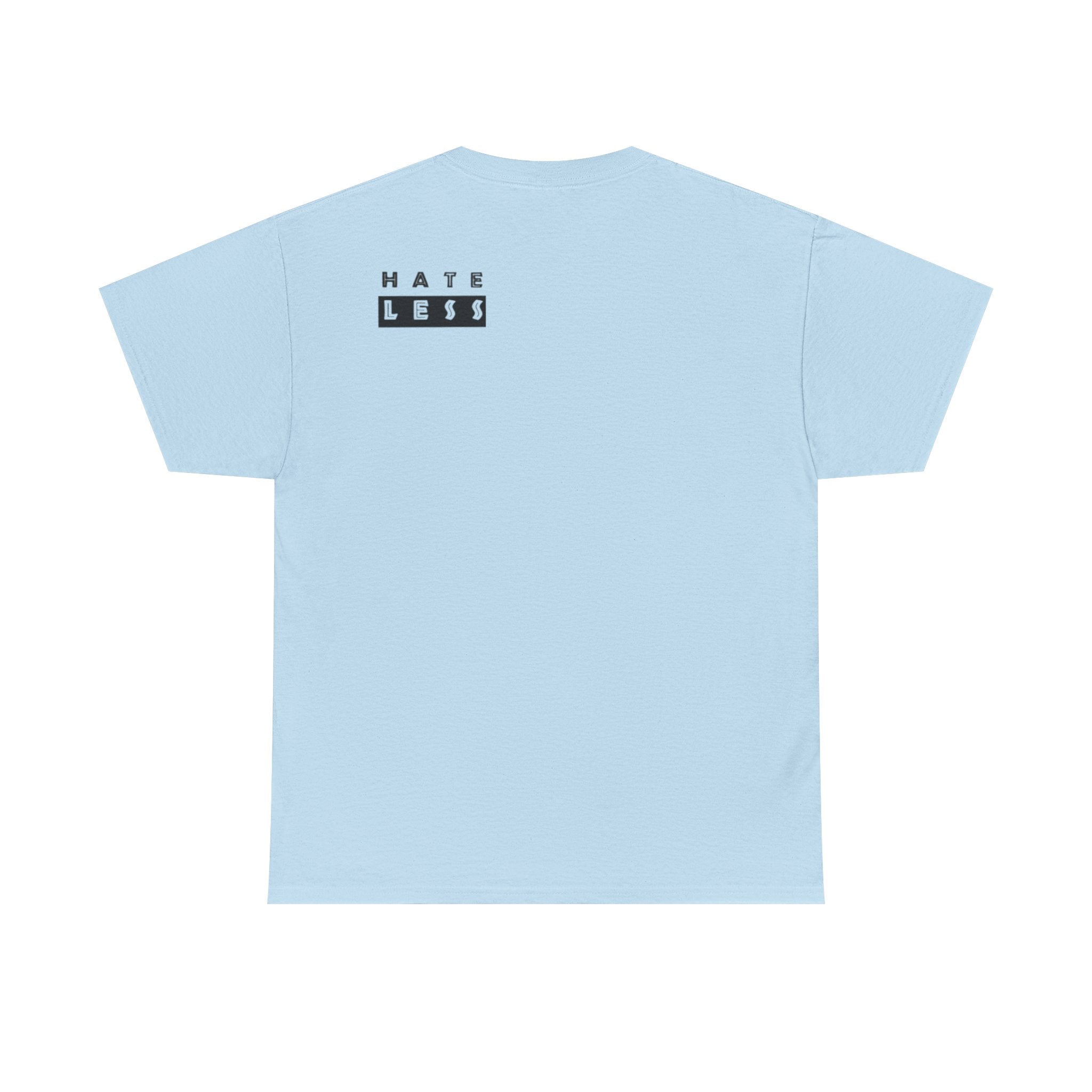 HATE LESS Unisex Heavy Cotton Tee - Comfortable Casual Wear