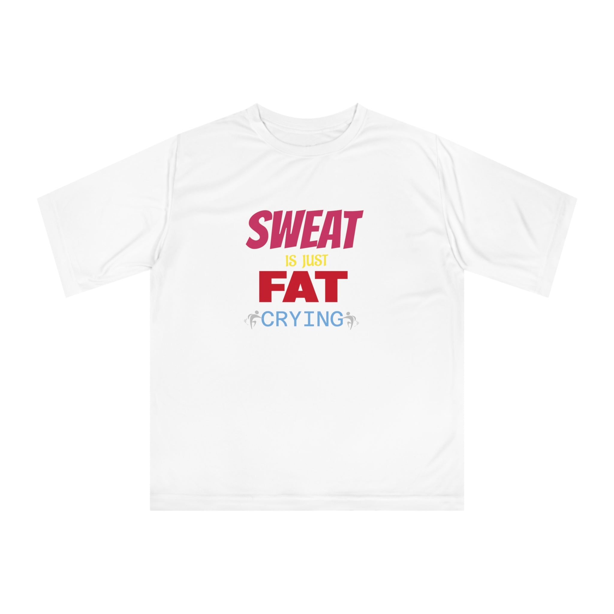 Motivational Fitness T-Shirt – Unisex Sweat is Just Fat Crying, Gym Apparel, Workout Shirt, Activewear, Gift for Fitness Enthusiasts Printify