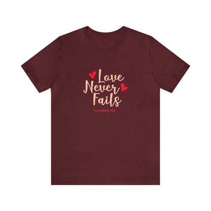 Love Never Fails Unisex Tee - RC’nSONS