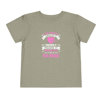 I've Seen It Smelled It Touched It Toddler Tee