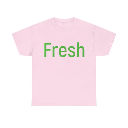 Unisex- Fresh- Heavy Cotton Tee