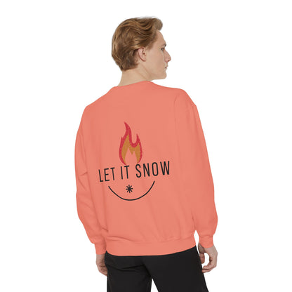 Let It Snow Unisex Garment-Dyed Sweatshirt