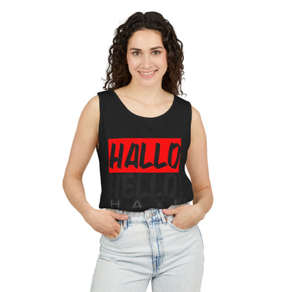 Unisex Garment-Dyed Tank Top - 'Hallo Hello Hate Less' Graphic Tee for Positive Vibes