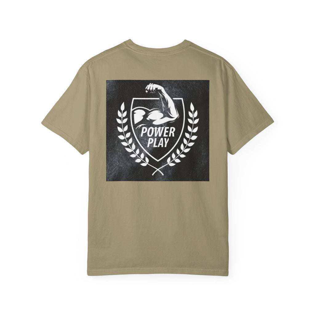 Power Play Unisex Garment-Dyed T-Shirt - Gym Motivation Apparel