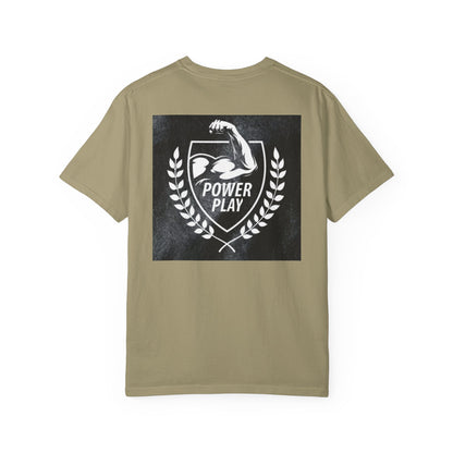 Power Play Unisex Garment-Dyed T-Shirt - Gym Motivation Apparel