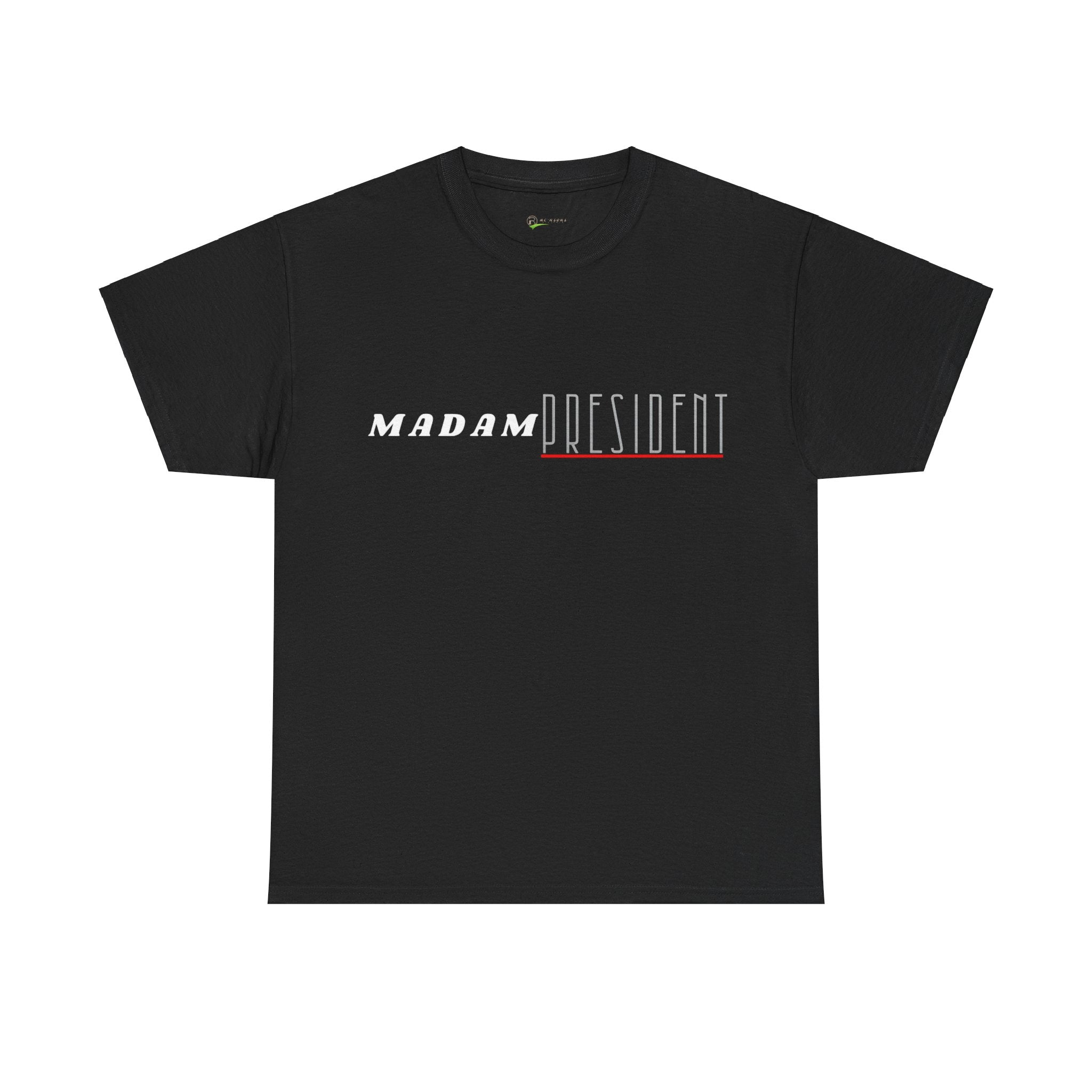 Madam President Cotton Tee