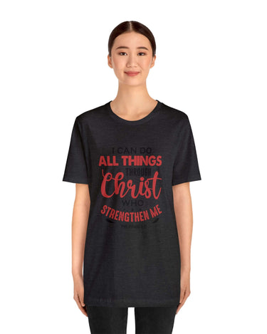 I Can Do All Things Trough Christ Unisex Tee - RC’nSONS