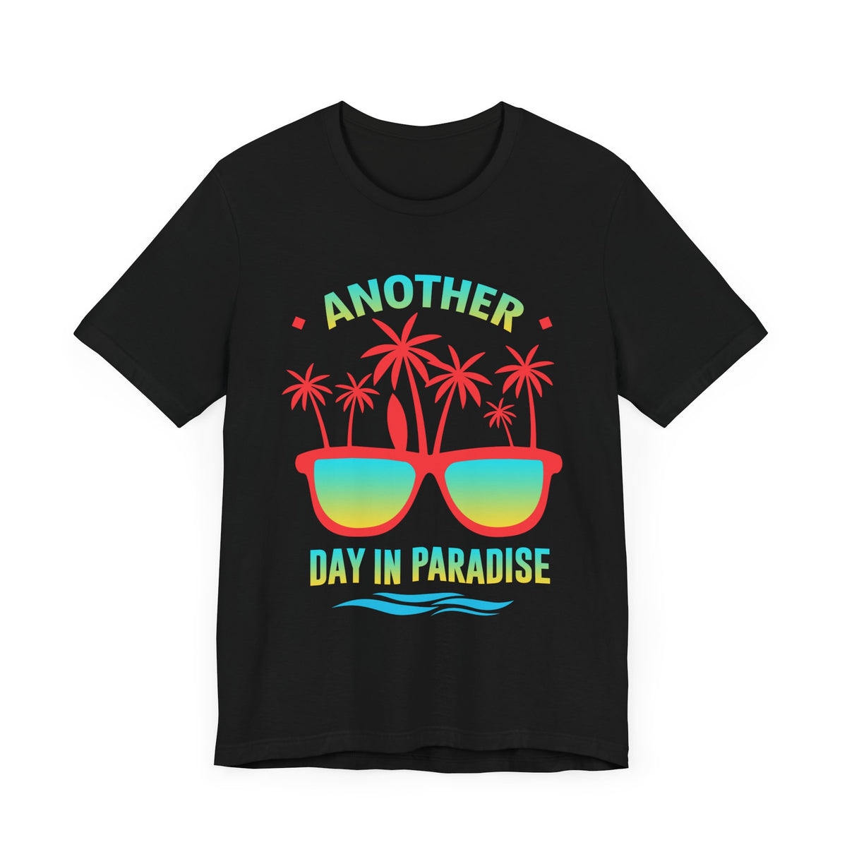 Another Day In Paradise Unisex Tee