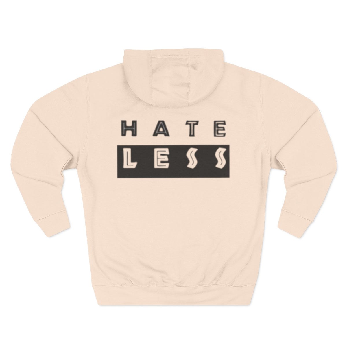 Hate Less Fleece Hoodie - Comfortable and Stylish Chill Wear