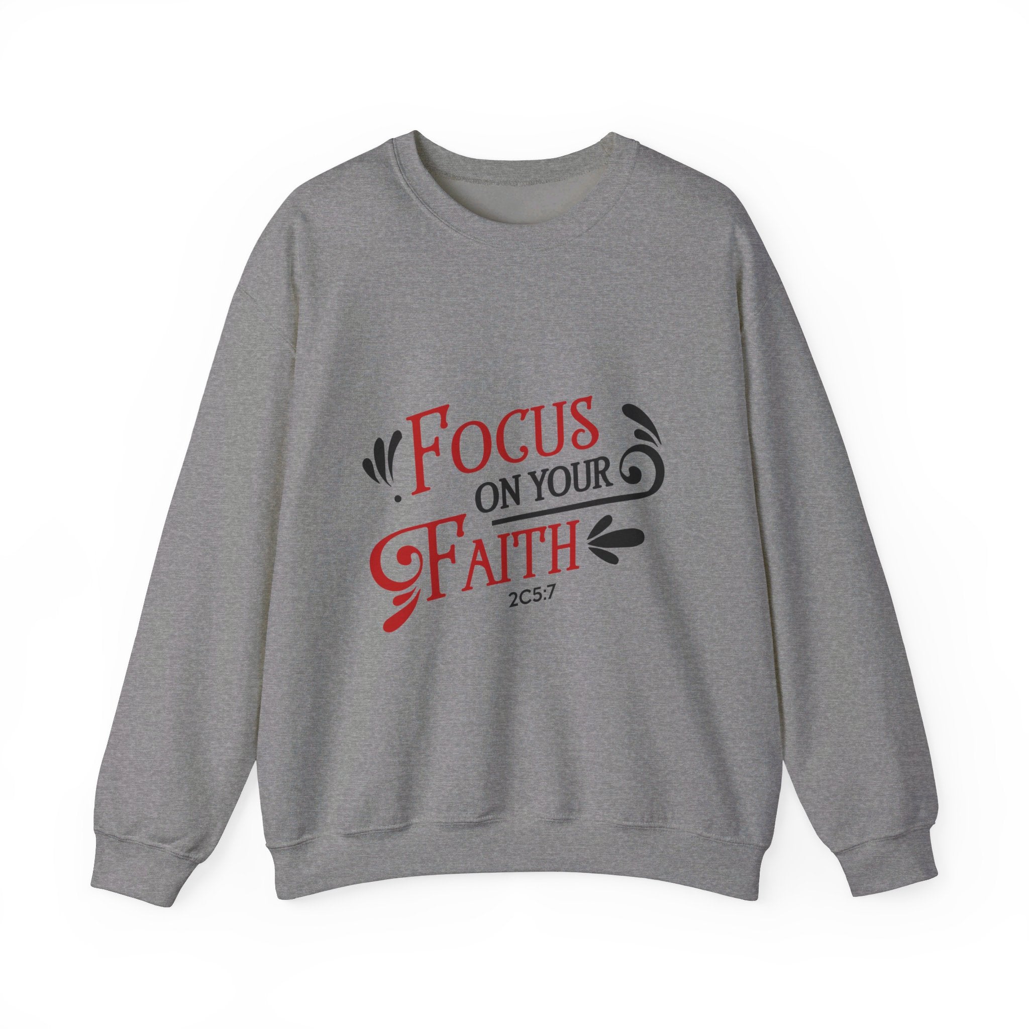 Concentrez-vous sur votre sweat-shirt unisexe foi 