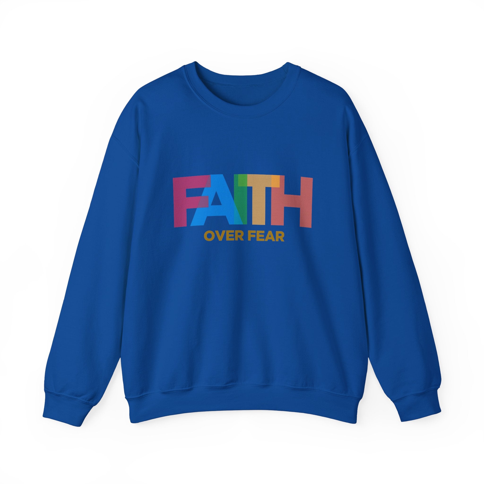 Sweat-shirt unisexe Faith Over Fear 