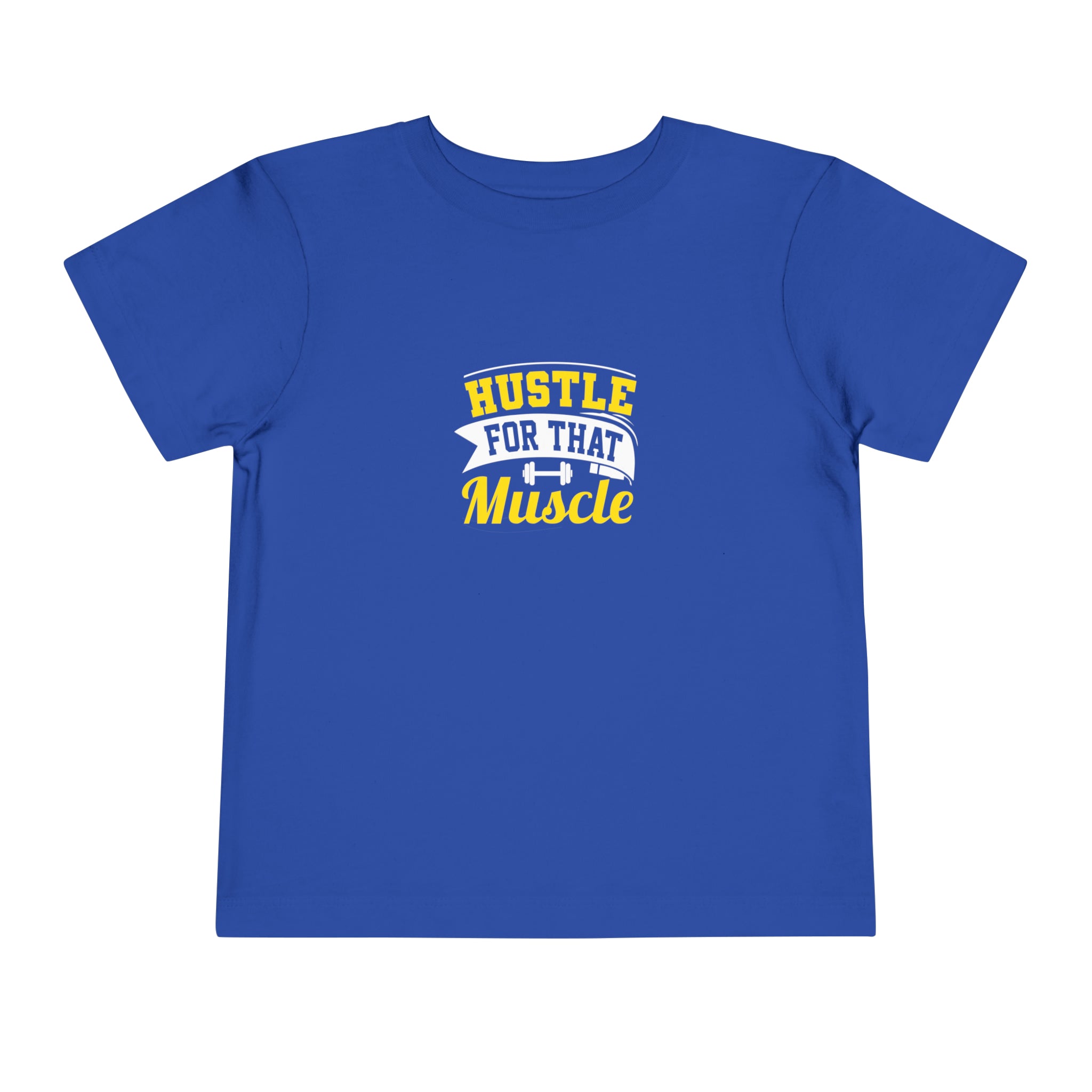 Hustle For That Muscle T-shirt pour tout-petits 