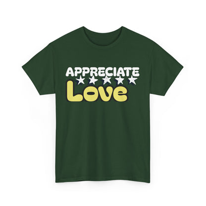 Appreciate Love Cotton Tee