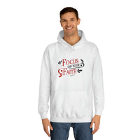 Focus On Your Faith Unisex Hoodie