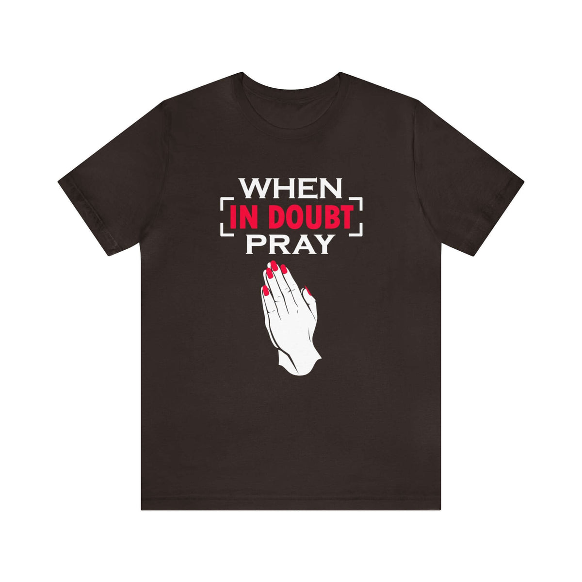When In Doubt Pray Unisex Tee - RC’nSONS