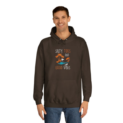 Salty Tides And Good Vibes Unisex Hoodie
