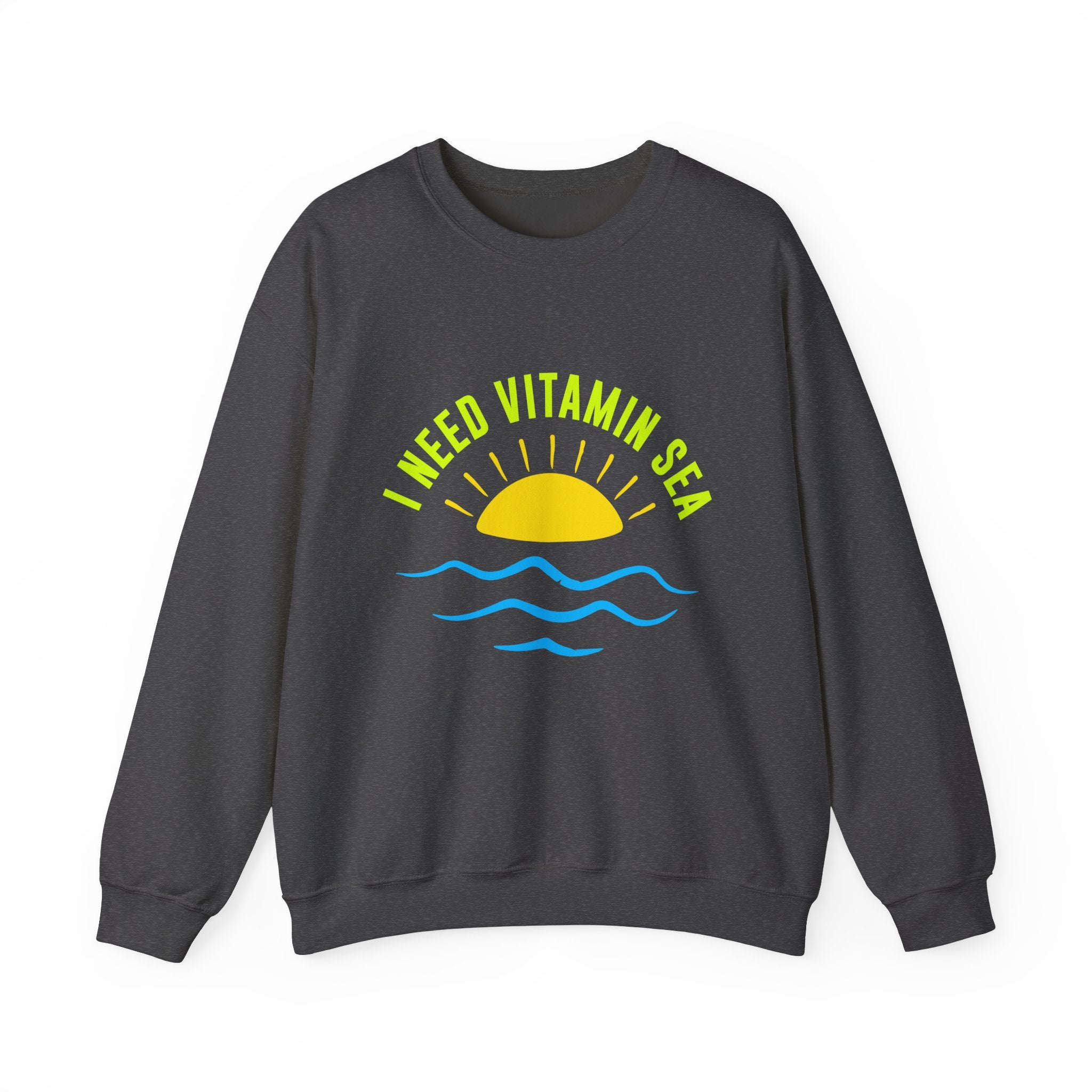 J’ai besoin de sweat-shirt unisexe Vitamin Sea 