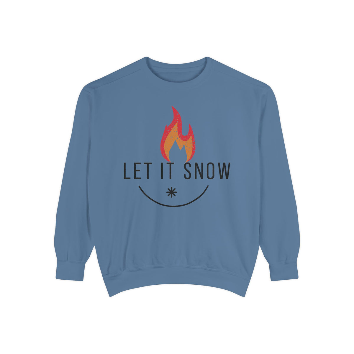 Let It Snow Unisex Garment-Dyed Sweatshirt