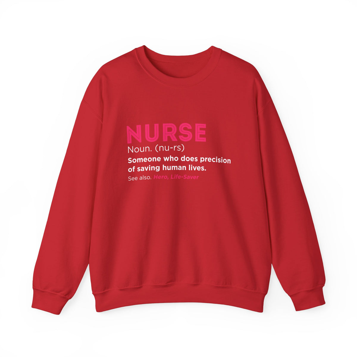 Nurse Unisex Sweatshirt