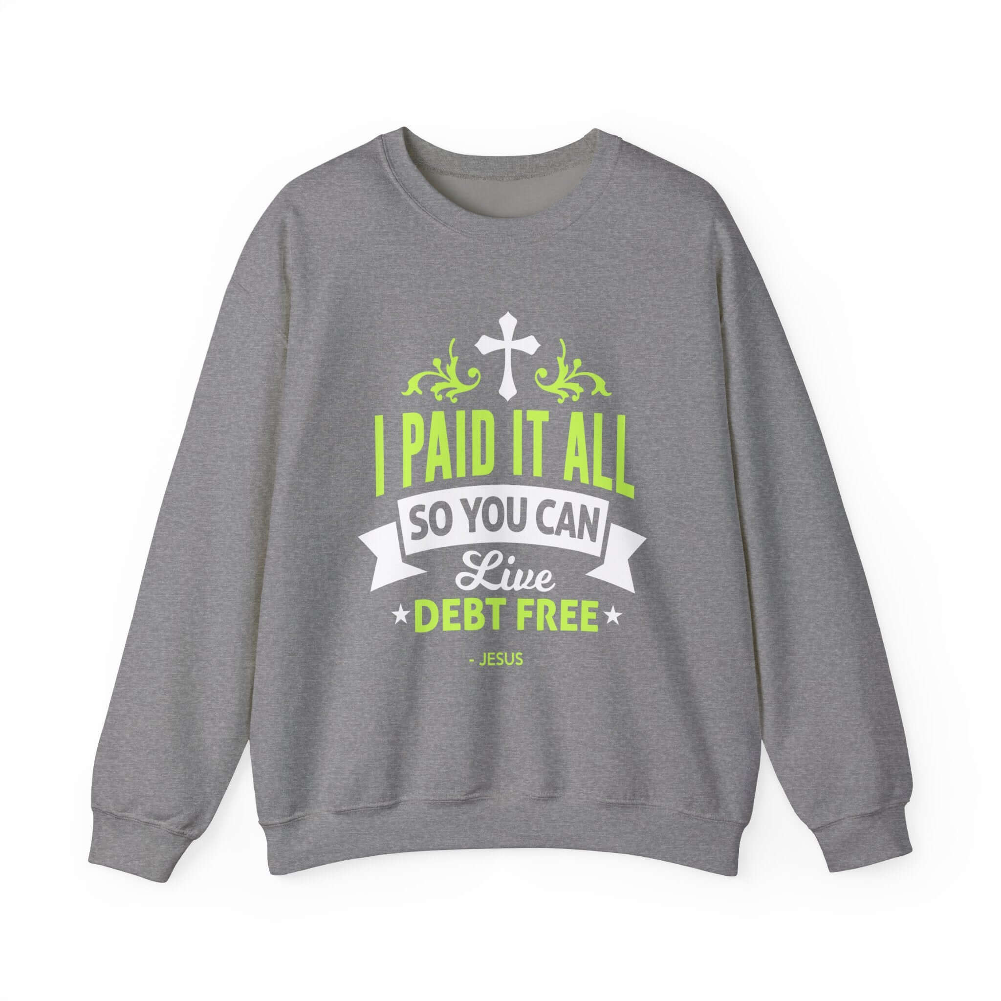 J’ai tout payé Sweatshirt unisexe 