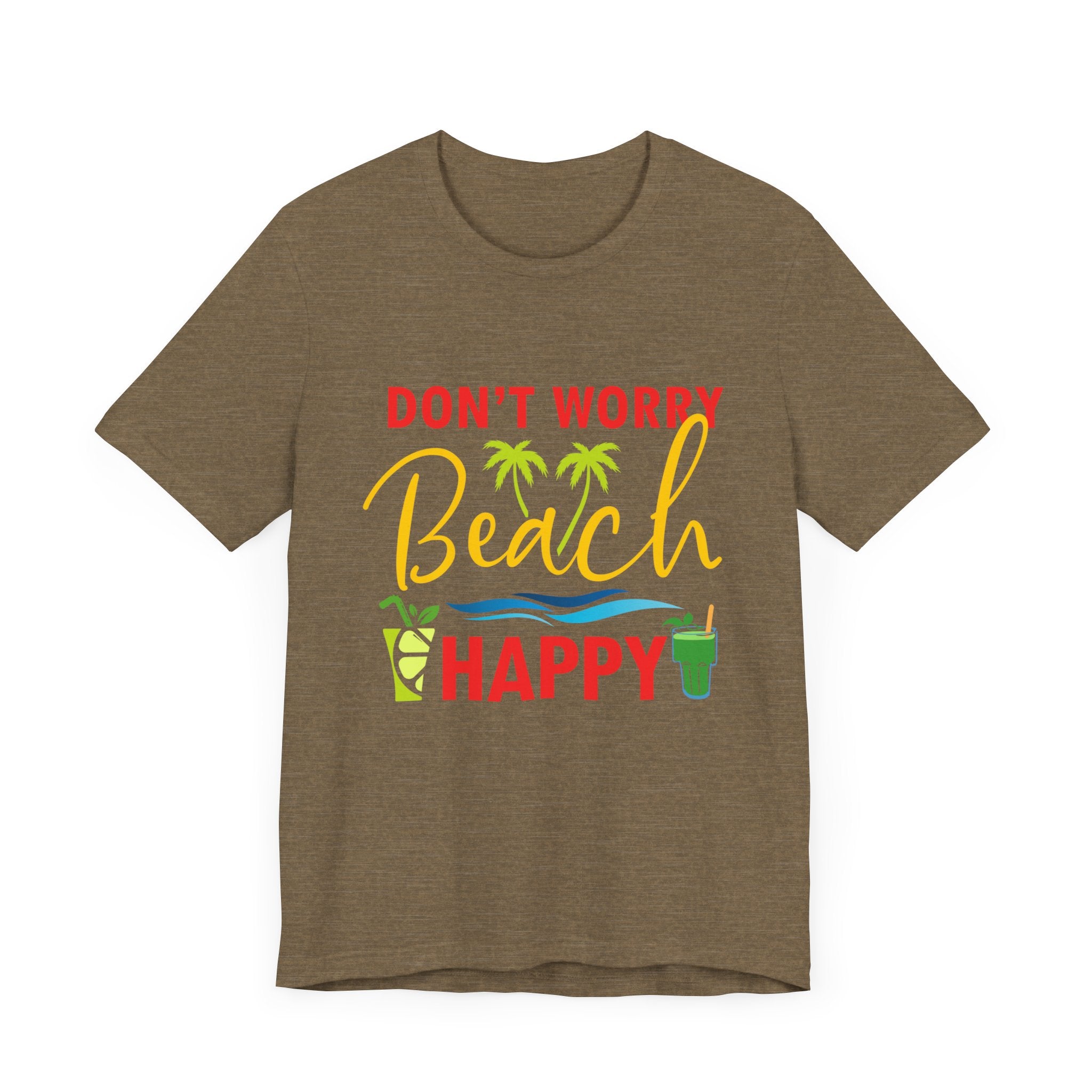Ne vous inquiétez pas Beach Happy Unisex Tee 