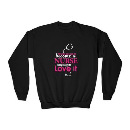 Skilled Enough To Become A Nurse Sweatshirt