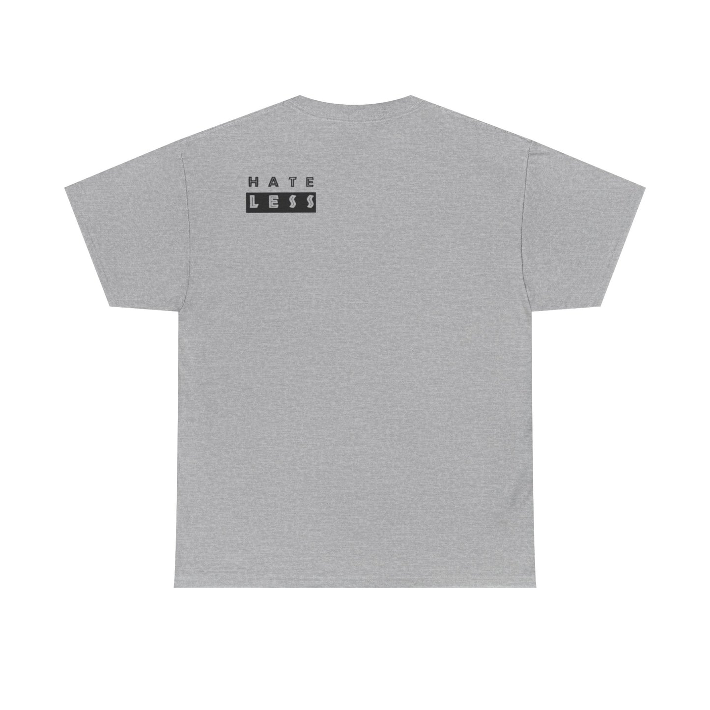 HATE LESS Unisex Heavy Cotton Tee - Comfortable Casual Wear