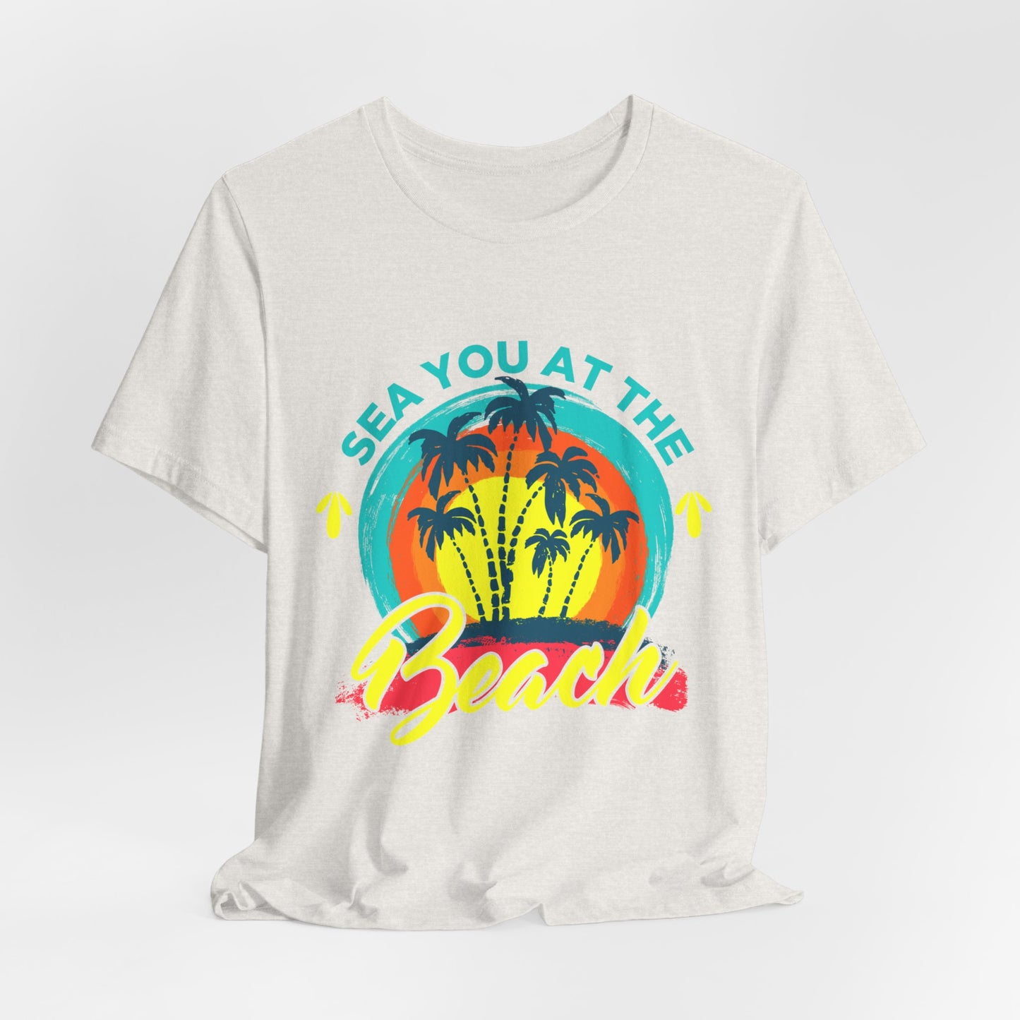 Sea You At The Beach Tee-shirt unisexe 