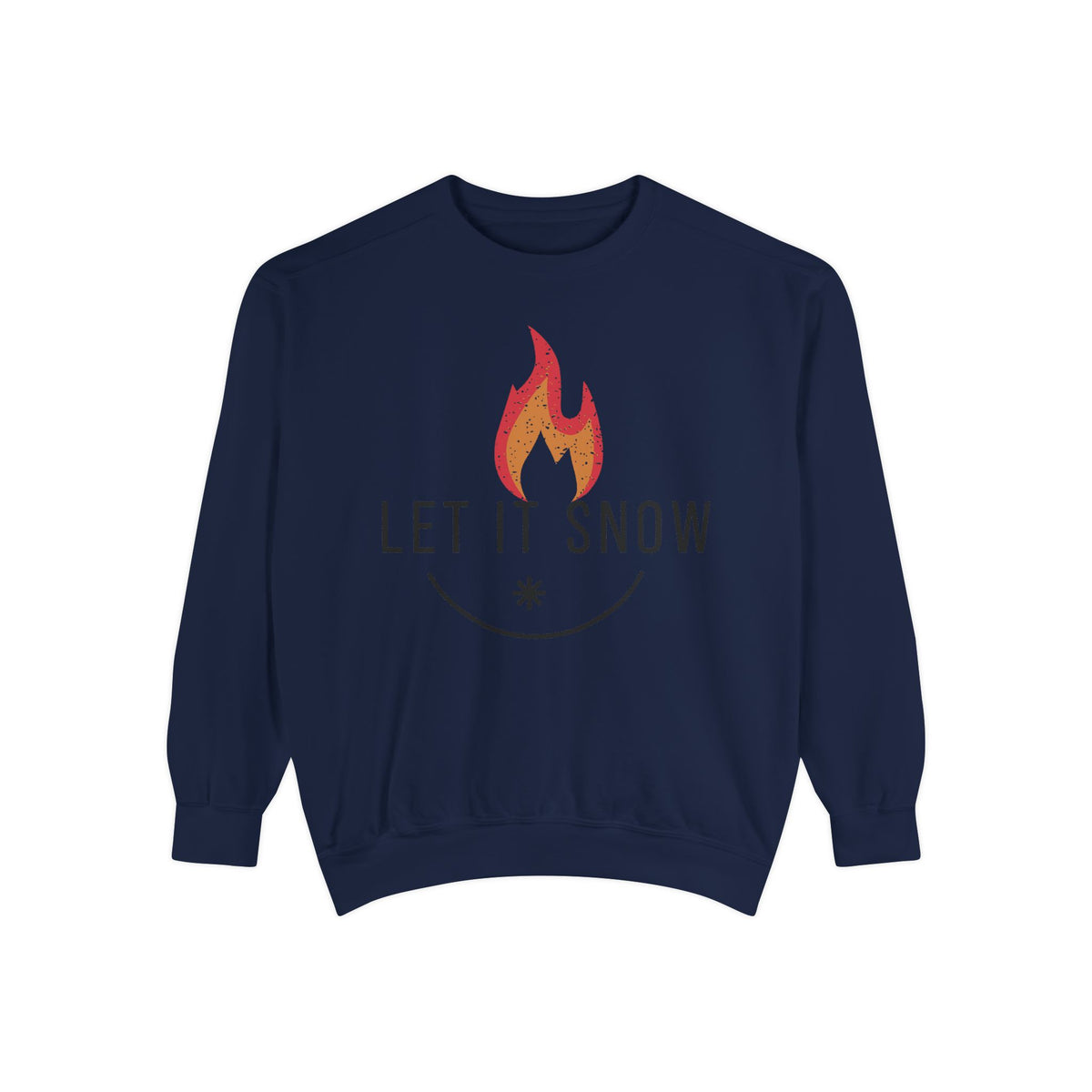 Let It Snow Unisex Garment-Dyed Sweatshirt