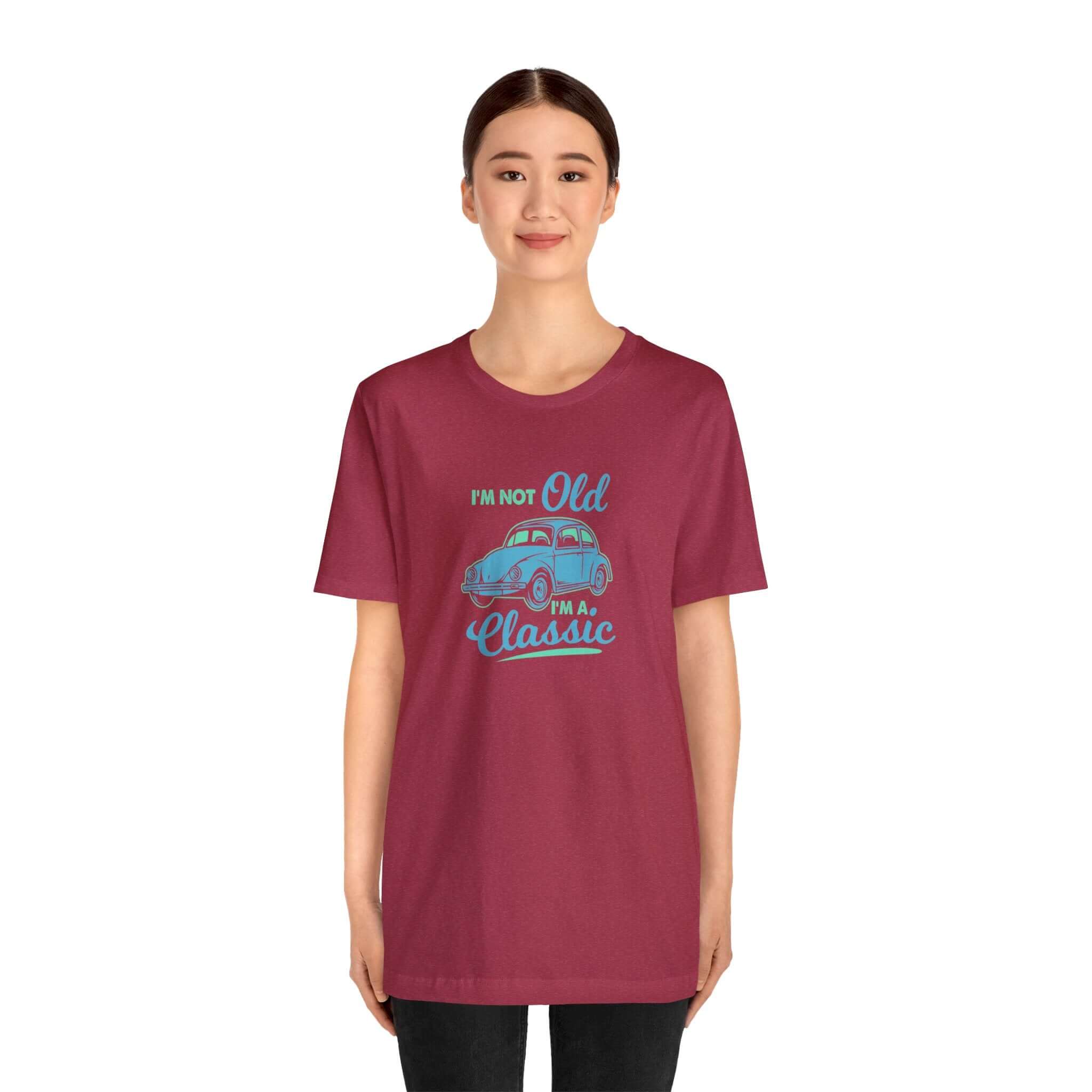 I'm Not Old I'm A Classic Unisex Tee - RC’nSONS