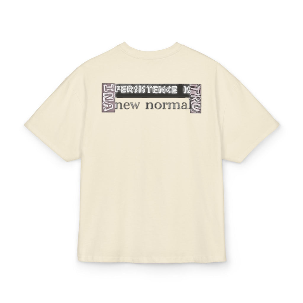 T-Shirt - Persistence New Normal Unisex Ultra Heavy Cotton Box Tee