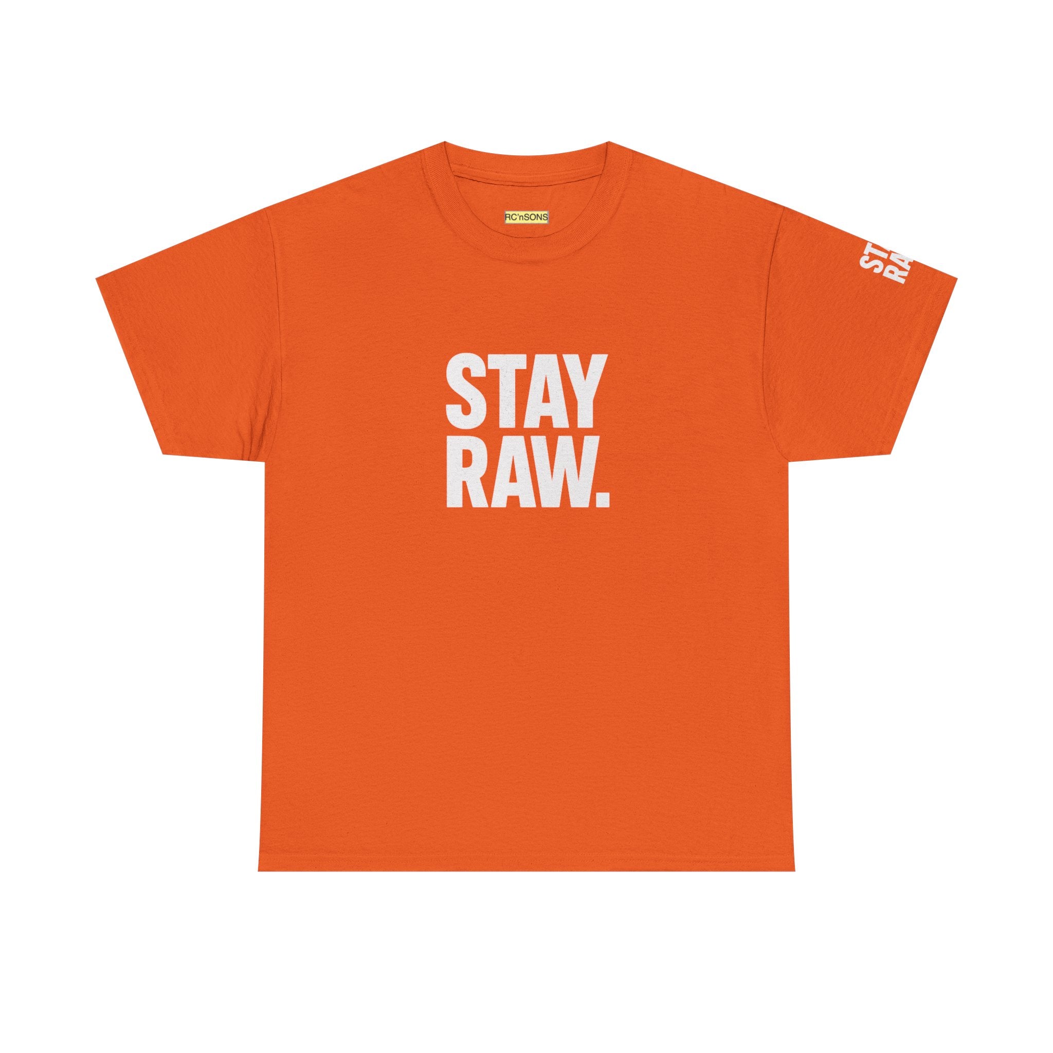 Raw Energy Unisex Tee - Stay Raw, Casual Wear, Street Style, Everyday Outfit, Graphic Tee, Gift for Him/Her Printify