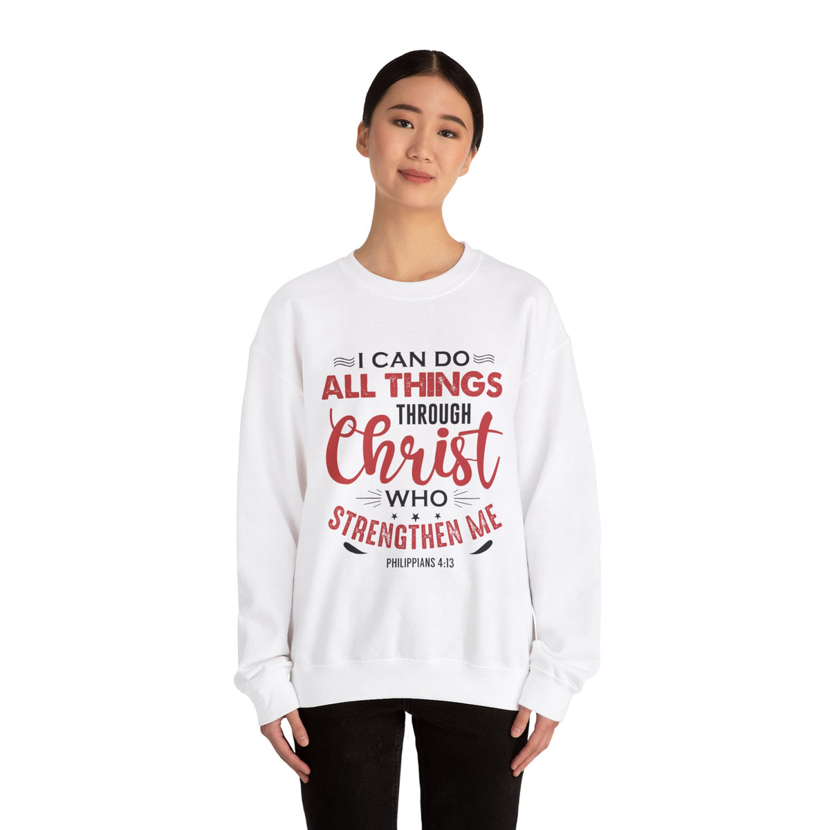 I Can Do All Things Through Christ Unisex Sweatshirt