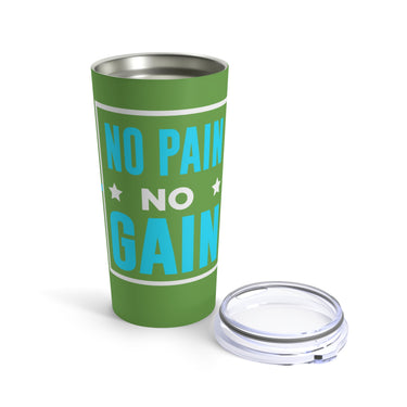 20oz Tumbler No Pain No Gain - Motivational Fitness Drinkware