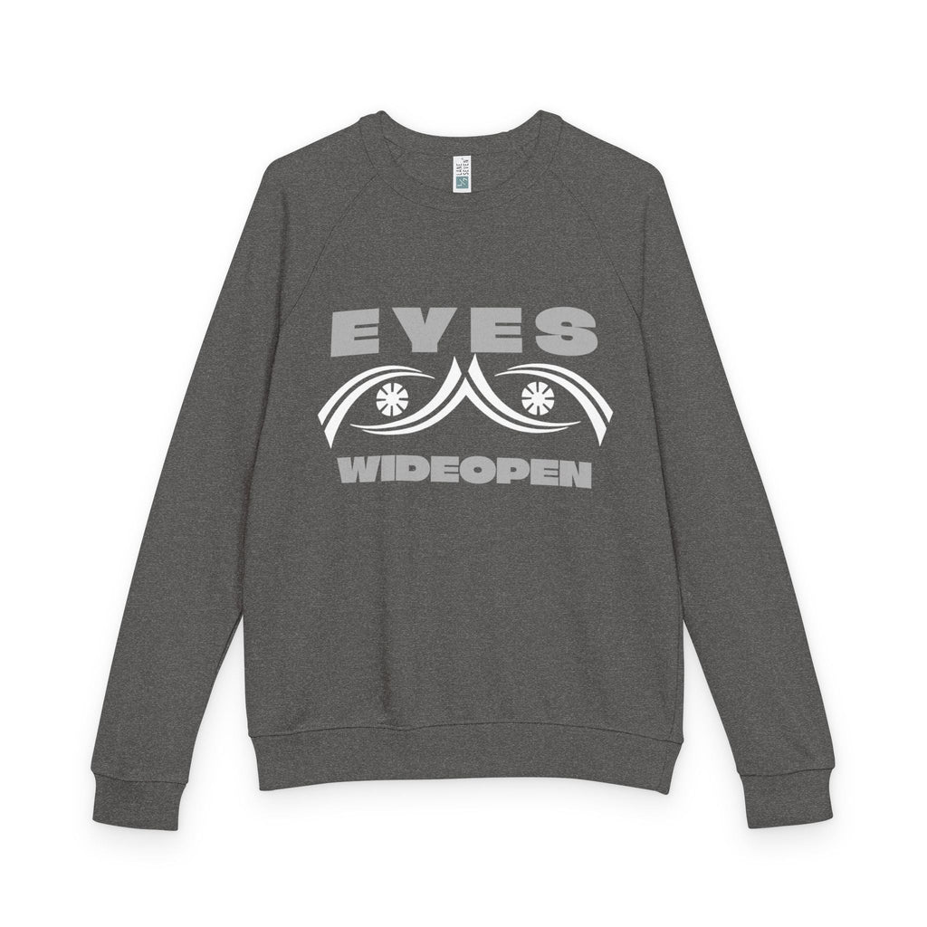 Eyes Wide Open Unisex French Terry Crewneck Sweatshirt, Cozy Casual Clothing, Gift for Friends, Relaxed Fit Sweater, Cool Graphic Design Printify