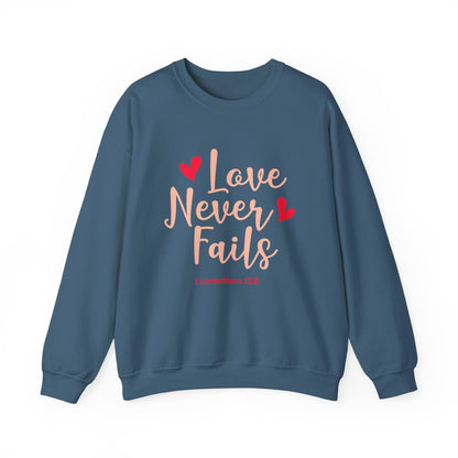 Love Never Fails Unisex Sweatshirt